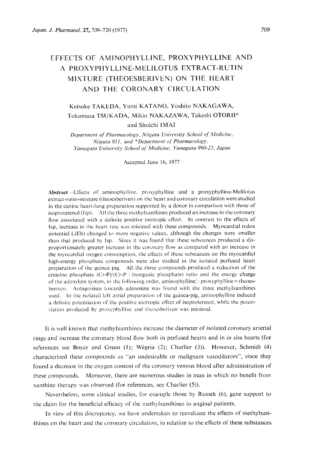 Effects of Aminophylline, Proxyphylline and a Proxy Phylline-Melilotus Extract-Rutin Mixture (Theoesberiven) on the Heart and the Coronary Circulation