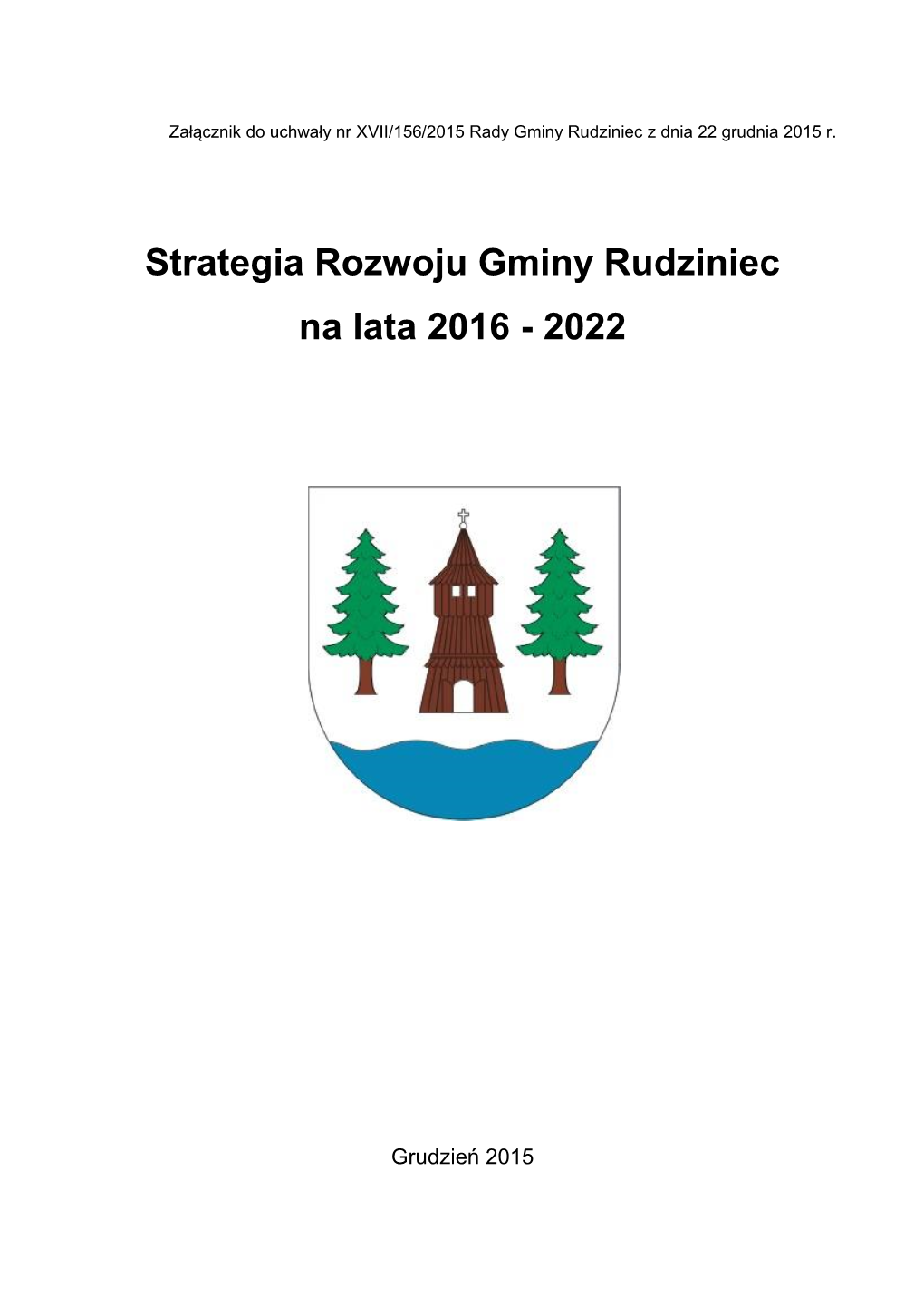 Strategia Rozwoju Gminy Rudziniec Na Lata 2016 - 2022