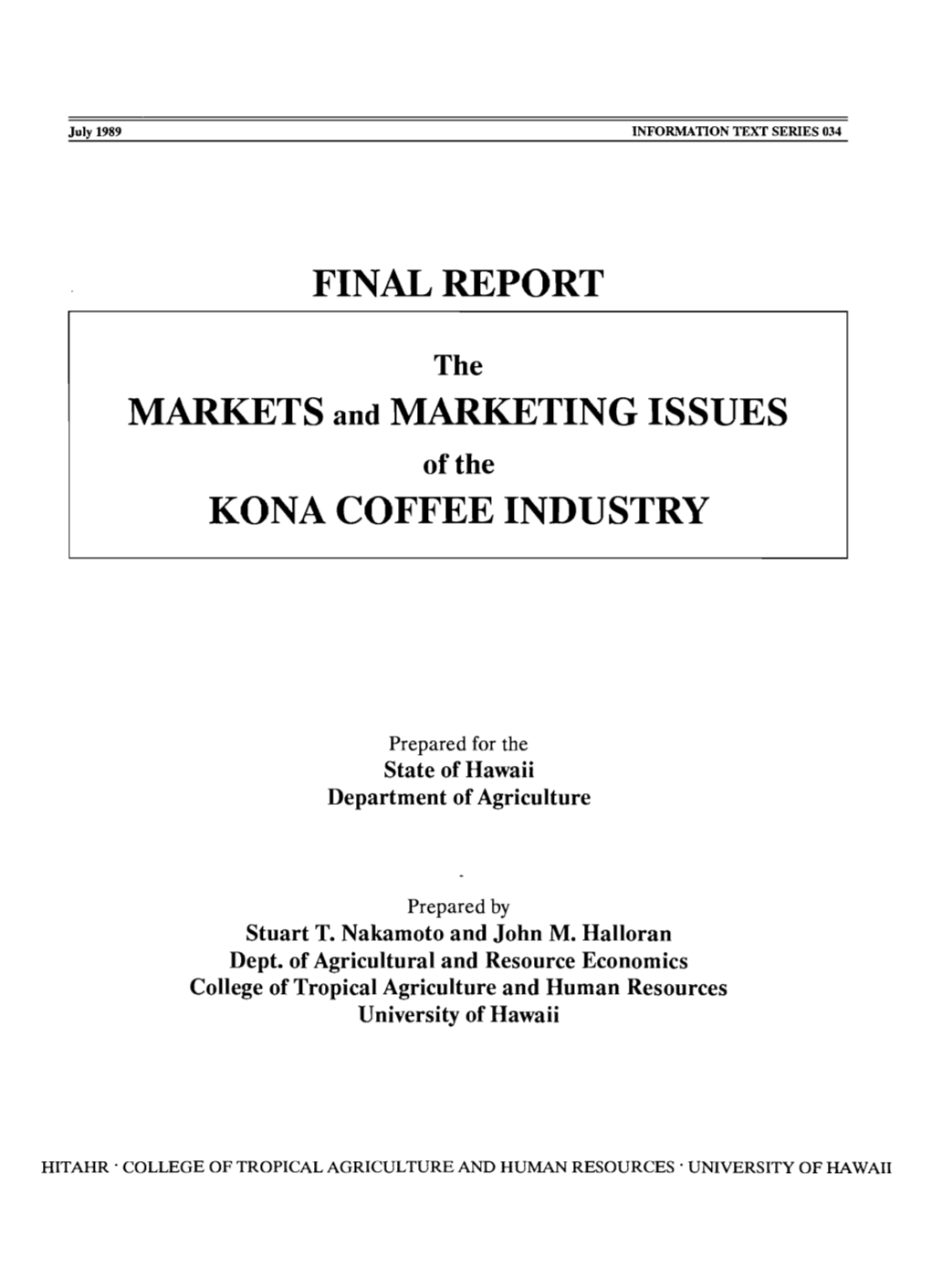 The MARKETS and MARKETING ISSUES of the KONA COFFEE INDUSTRY