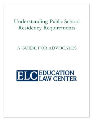 Understanding Public School Residency Requirements: a Guide for Advocates