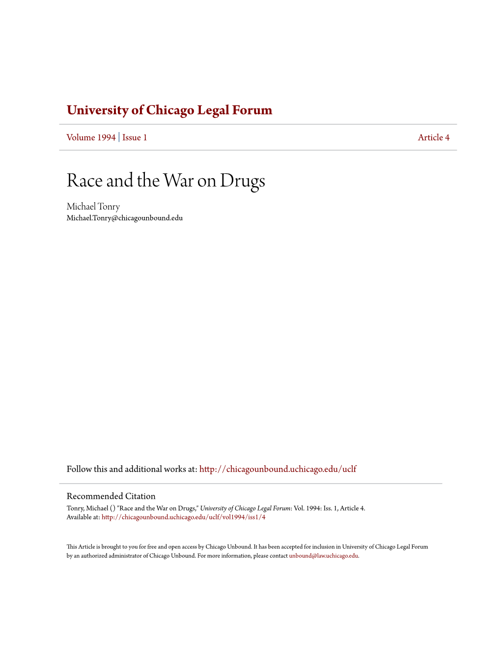 Race and the War on Drugs Michael Tonry Michael.Tonry@Chicagounbound.Edu