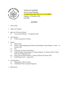 TOWN of OXFORD Town Council Meeting Conducted Through Zoom Live to Facebook Monday, 19 October 2020 6:00 PM