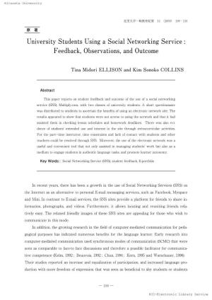 University Students Using a Social Networking Service : Feedback, Observations, and Outcome