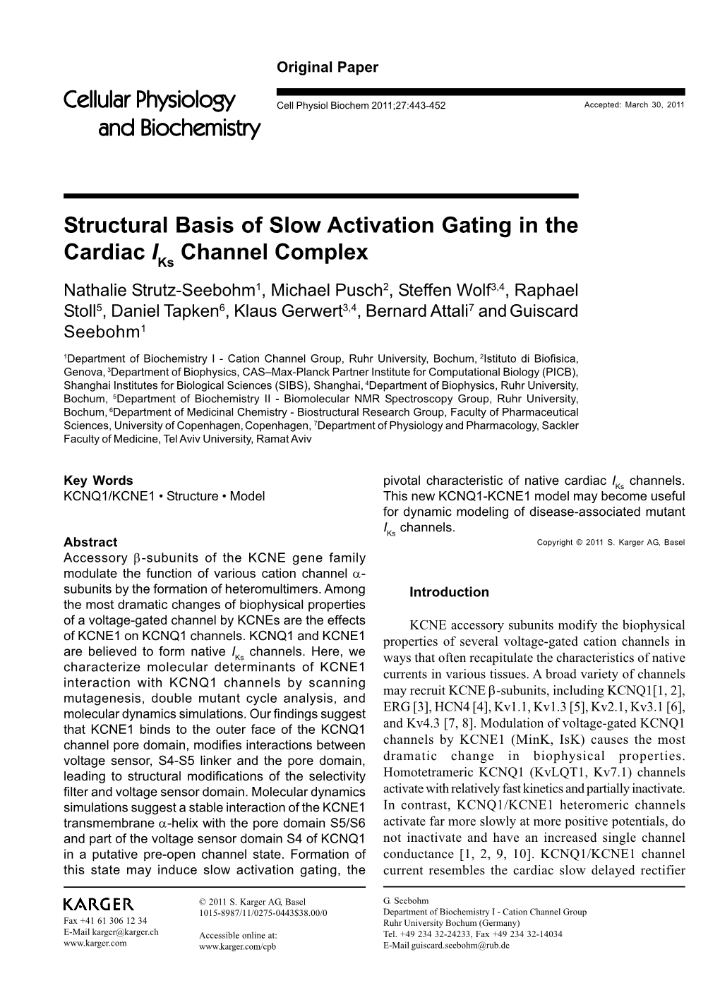 Structural Basis of Slow Activation Gating in the Cardiac Iks Channel