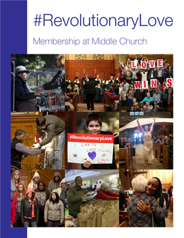 Revolutionarylove Membership at Middle Church the Meaning of Membership Our Welcoming Ceremony During Worship