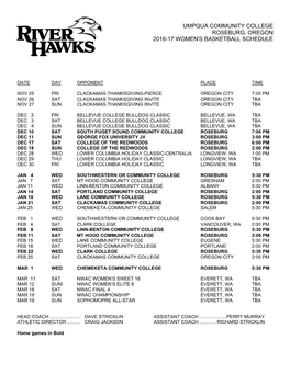 Umpqua Community College Roseburg, Oregon 2016-17 Women's Basketball Schedule