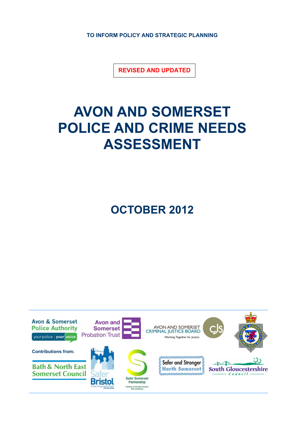 Avon and Somerset Police and Crime Needs Assessment