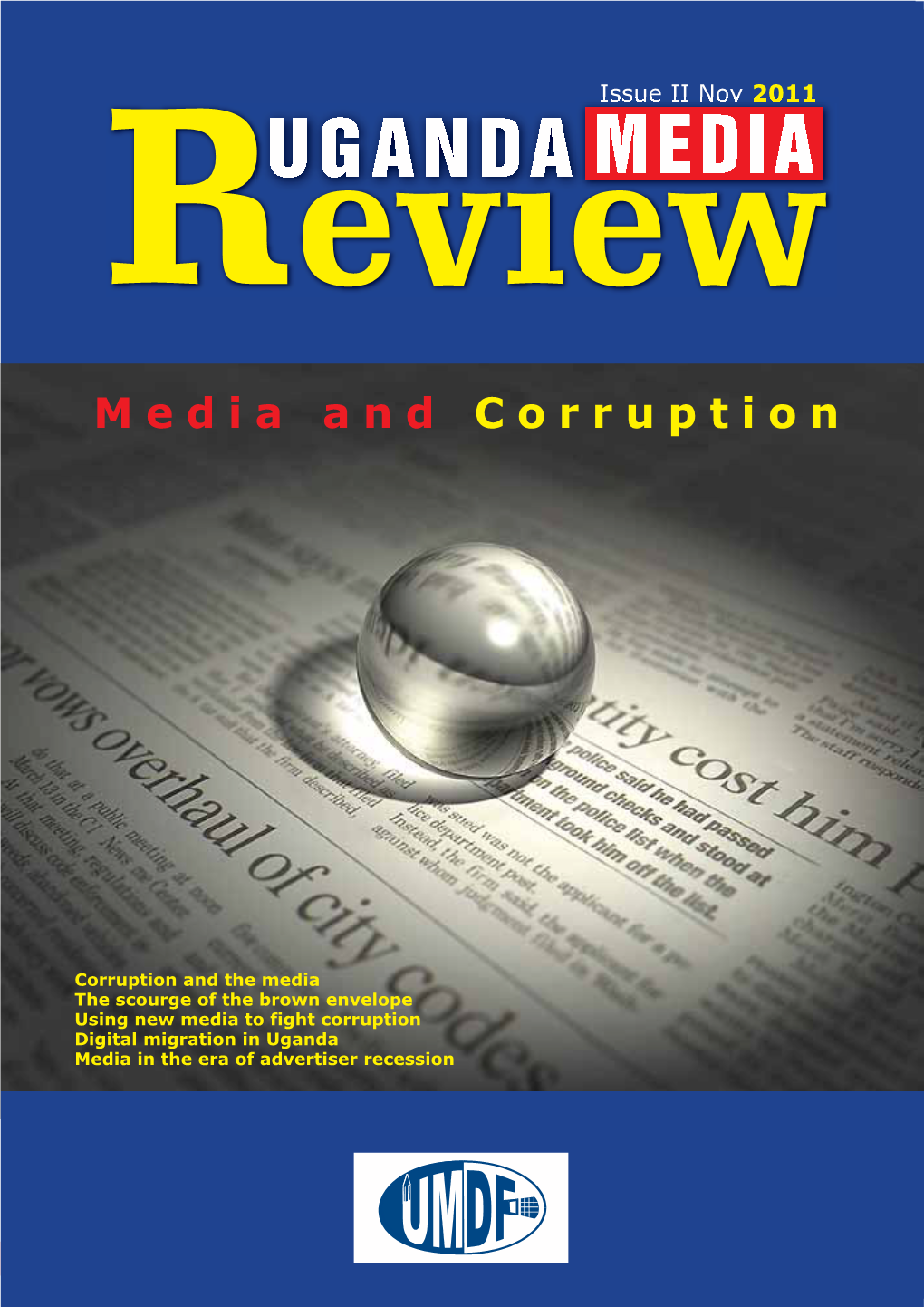 Media and Corruption Page 1 MEDIA and CORRUPTION