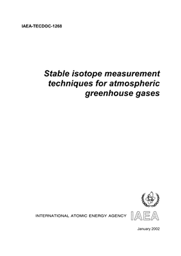 Stable Isotope Measurement Techniques for Atmospheric Greenhouse Gases