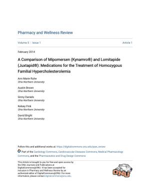 A Comparison of Mipomersen (Kynamroâ®) and Lomitapide (Juxtapidâ®): Medications for the Treatment of Homozygous Familial
