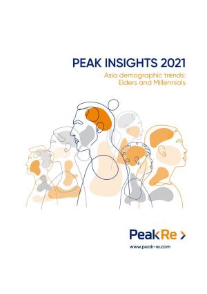 PEAK INSIGHTS 2021 Asia Demographic Trends: Elders and Millennials