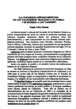 La Oligarquía Hispano-Mexicana De Los Californios Traicionó a Su