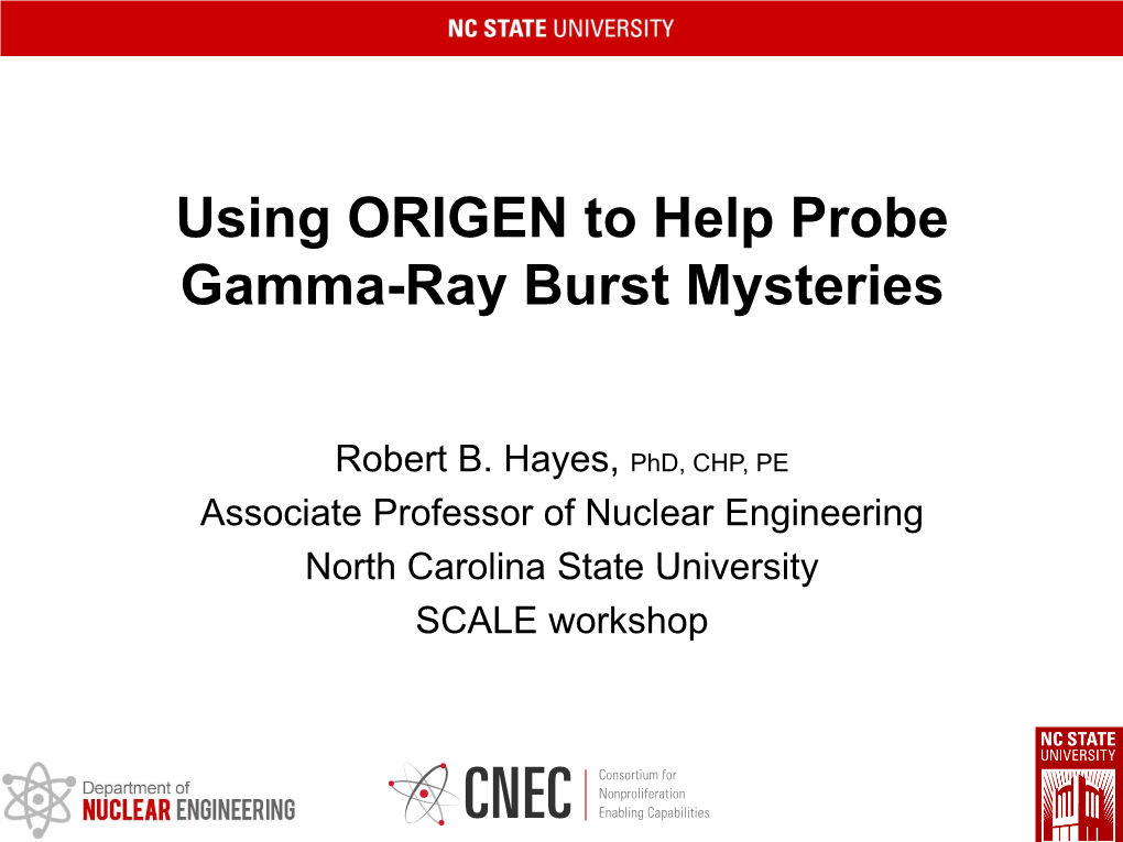 Using ORGEN to Help Probe Gamma-Ray Burst Mysteries