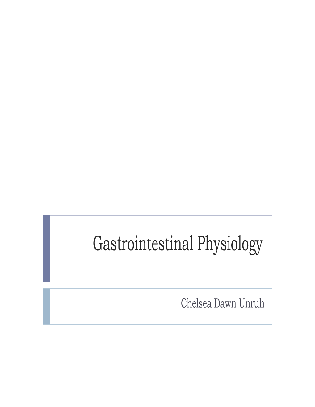 Gastrointestinal Physiology