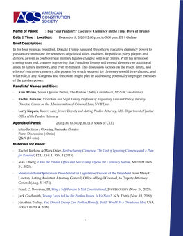 I Beg Your Pardon?!? Executive Clemency in the Final Days of Trump Date | Time | Location: December 8, 2020 | 2:00 P.M