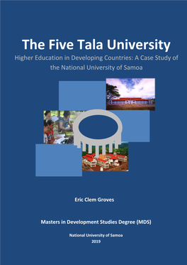 The Five Tala University Higher Education in Developing Countries: a Case Study of the National University of Samoa