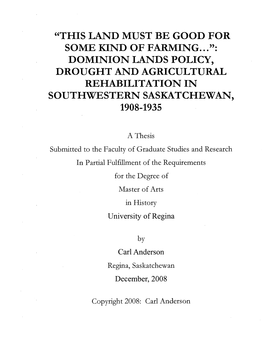 Dominion Lands Policy, Drought and Agricultural Rehabilitation in Southwestern Saskatchewan, 1908-1935