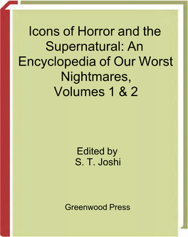 An Encyclopedia of Our Worst Nightmares, Volumes 1 & 2