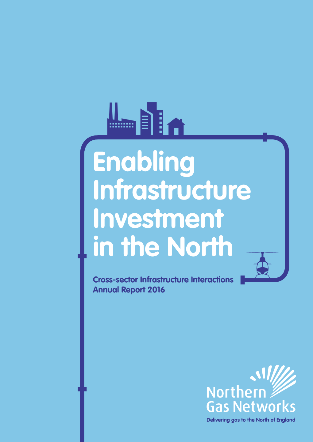 Enabling Infrastructure Investment in the North