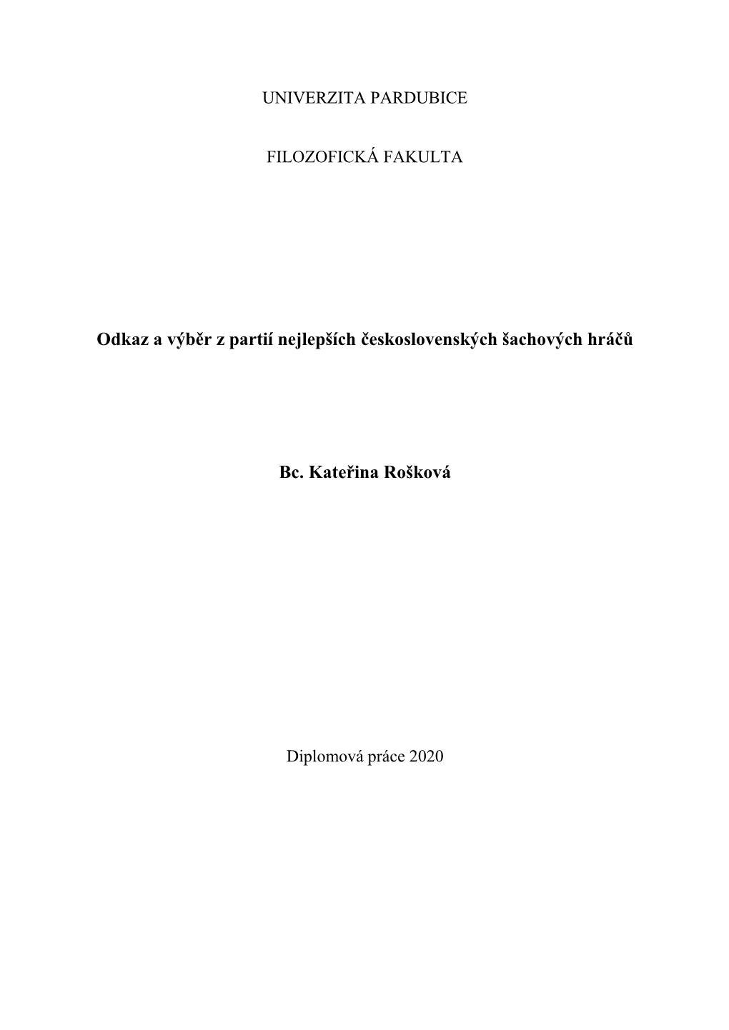 Odkaz a Výběr Z Partií Nejlepších Československých Šachových Hráčů