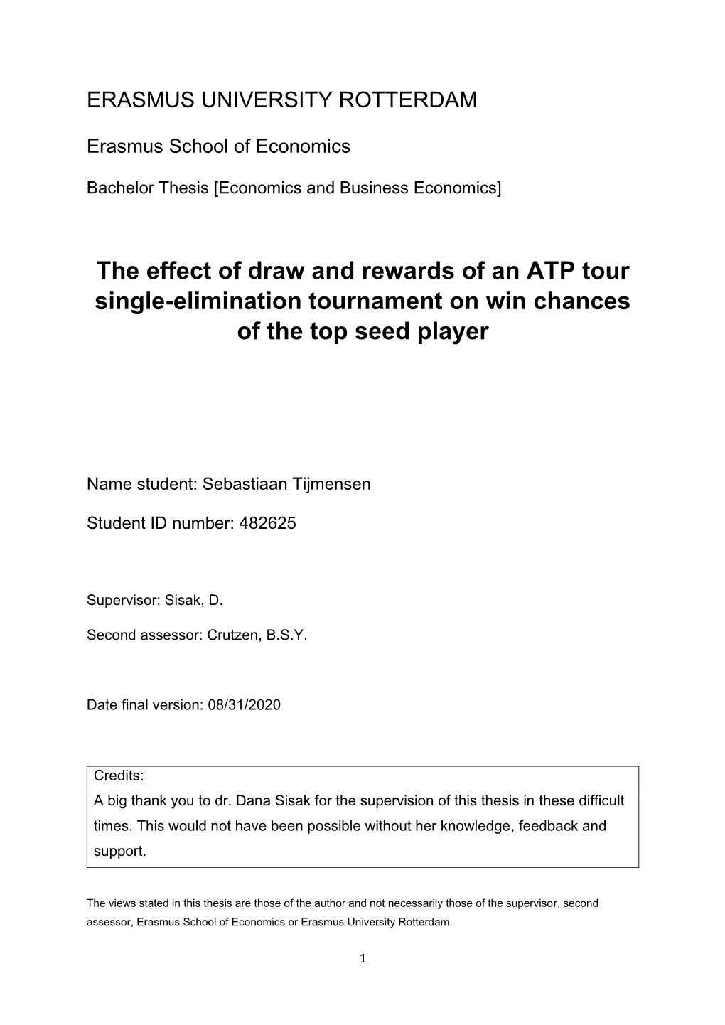 The Effect of Draw and Rewards of an ATP Tour Single-Elimination Tournament on Win Chances of the Top Seed Player