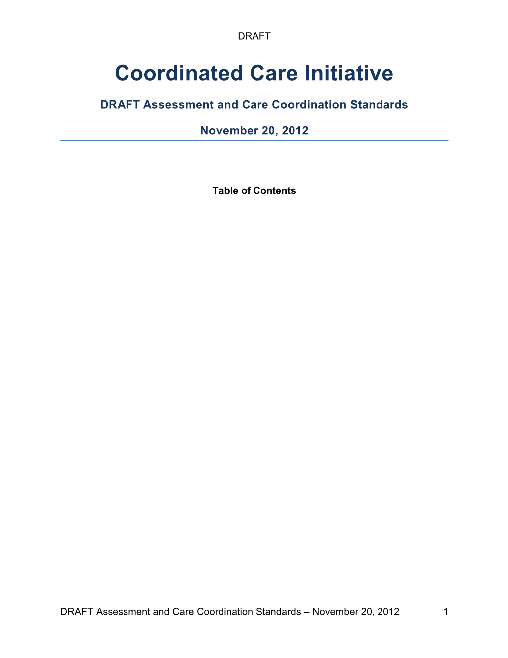 DRAFT Assessment and Care Coordination Standards