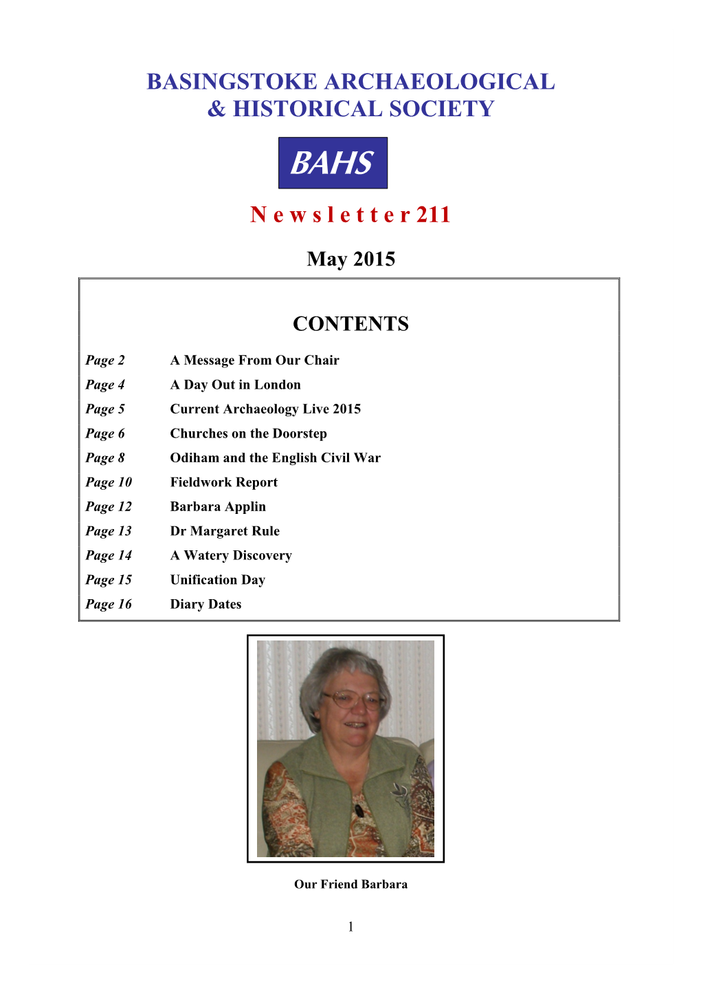 Newsletter and in There You Can Read About Barbara’S Long and Dedicated Commitment to Our Society