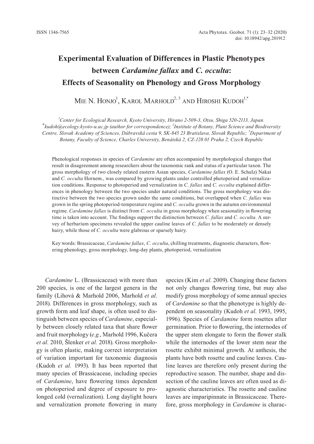 Experimental Evaluation of Differences in Plastic Phenotypes Between Cardamine Fallax and C. Occulta: Effects of Seasonality on Phenology and Gross Morphology