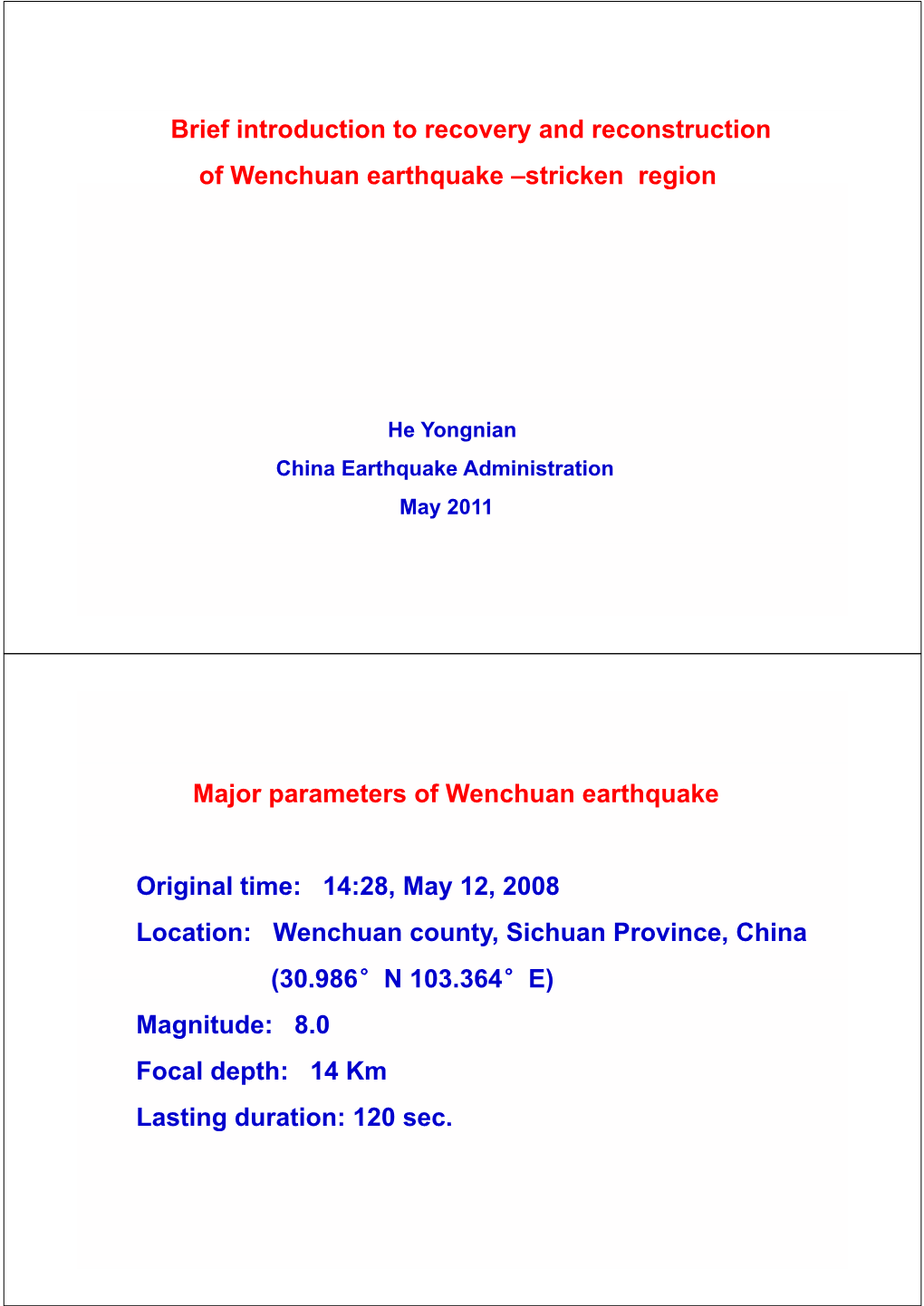 Major Parameters of Wenchuan Earthquake