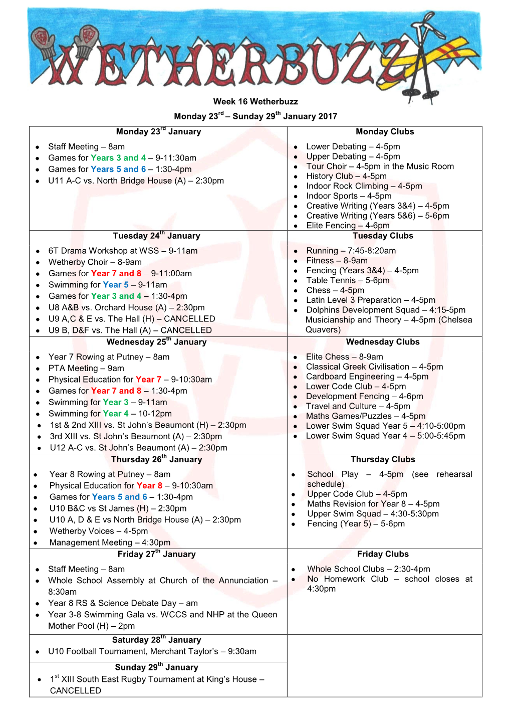 Week 16 Wetherbuzz Monday 23Rd – Sunday 29Th January 2017 Monday 23Rd January Monday Clubs • Staff Meeting – 8Am • Game