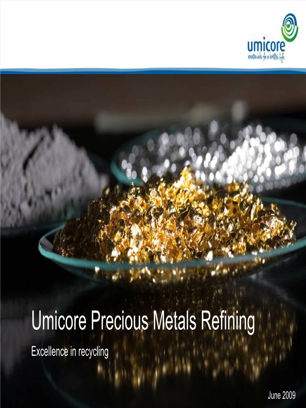 Umicore Precious Metals Refining Excellence in Recycling