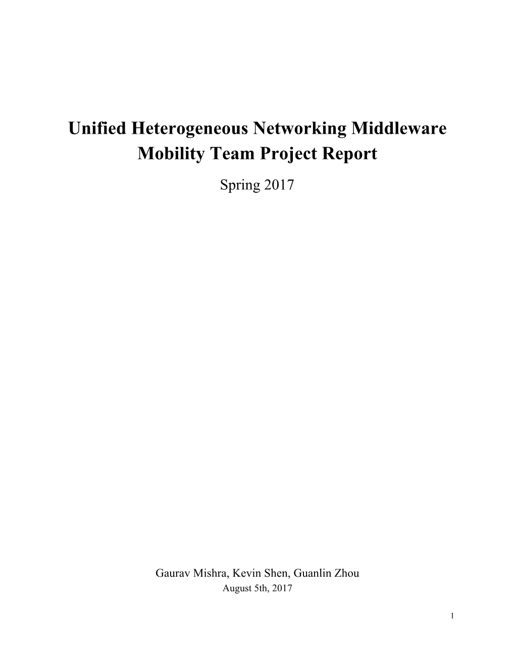 Unified​ ​Heterogeneous​ ​Networking​ ​Middleware