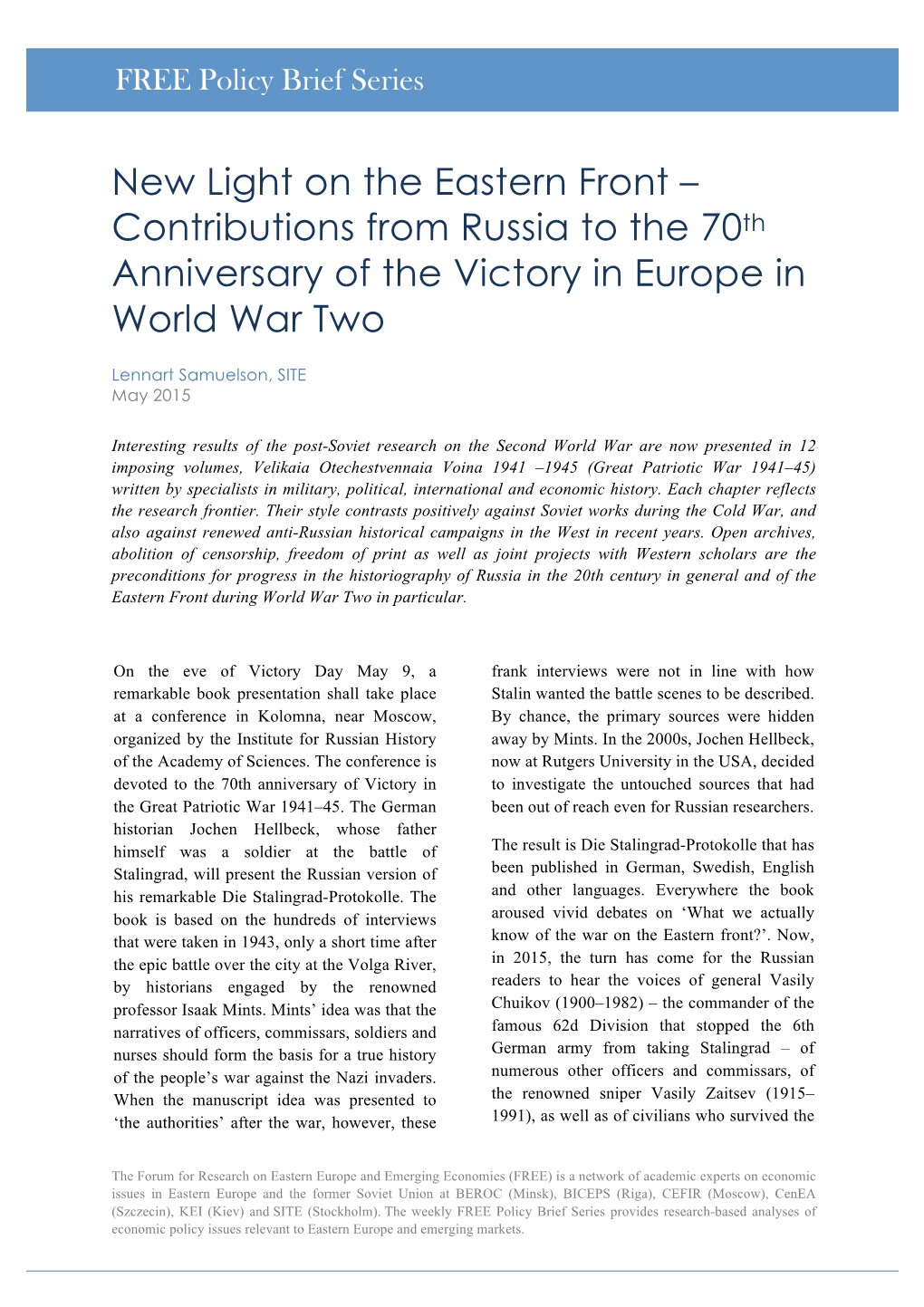 Contributions from Russia to the 70Th Anniversary of the Victory in Europe in World War Two