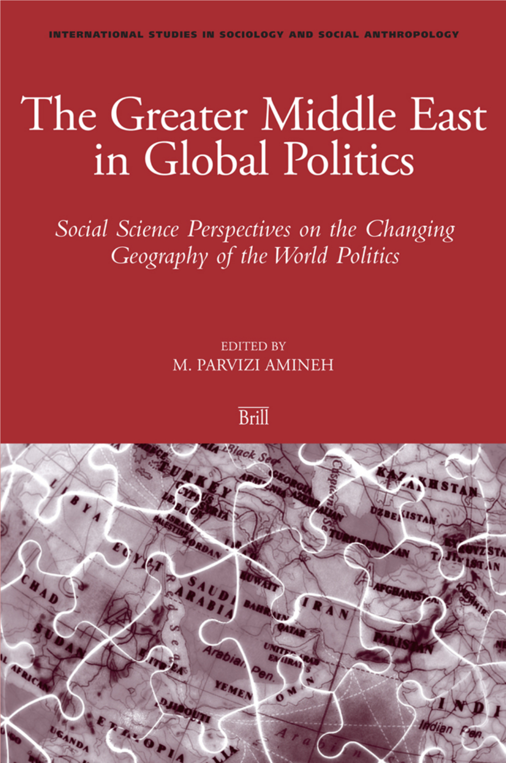 Social Science Perspectives on the Changing Geography of the World Politics