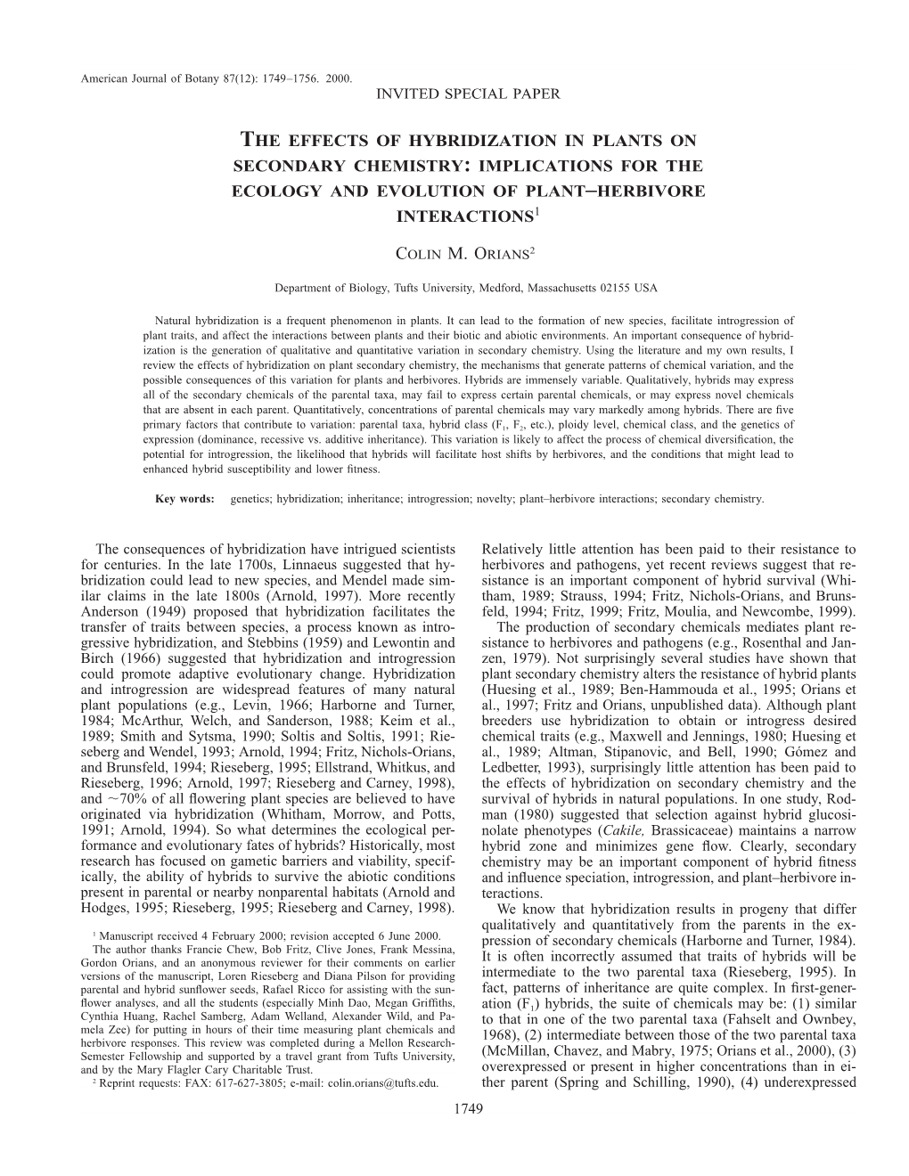 The Effects of Hybridization in Plants on Secondary Chemistry: Implications for the Ecology and Evolution of Plant±Herbivore Interactions1