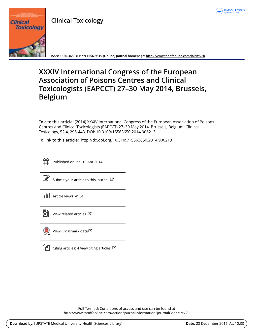 XXXIV International Congress of the European Association of Poisons Centres and Clinical Toxicologists (EAPCCT) 27–30 May 2014, Brussels, Belgium