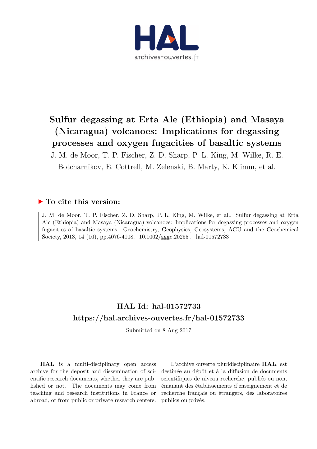 Sulfur Degassing at Erta Ale (Ethiopia) and Masaya (Nicaragua) Volcanoes: Implications for Degassing Processes and Oxygen Fugacities of Basaltic Systems J