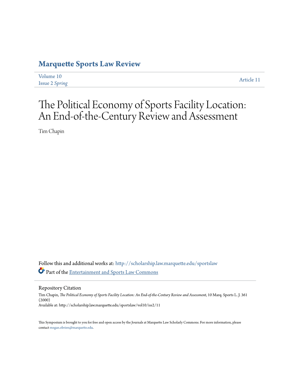 The Political Economy of Sports Facility Location: an End-Of-The-Century Review and Assessment, 10 Marq