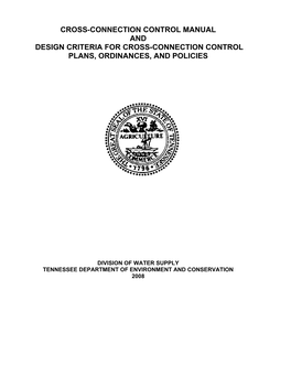 Cross-Connection Control Manual and Design Criteria for Cross-Connection Control Plans, Ordinances, and Policies