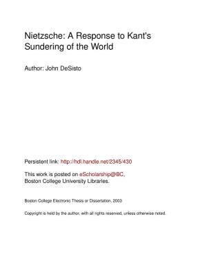Nietzsche: a Response to Kant's Sundering of the World