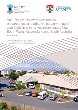 Heat-Ready: Heatwave Awareness, Preparedness and Adaptive Capacity in Aged Care Facilities in Three Australian States: New South Wales, Queensland and South Australia