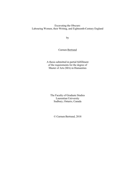 Excavating the Obscure: Labouring Women, Their Writing, and Eighteenth-Century England by Carmen Bertrand a Thesis Submitted In