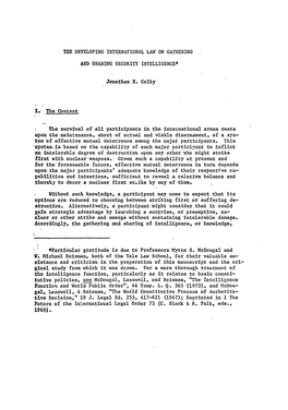 The Developing International Law on Gathering and Sharing Security Intelligence May Be Considered in Terms of the Various Situations to Which It Applies