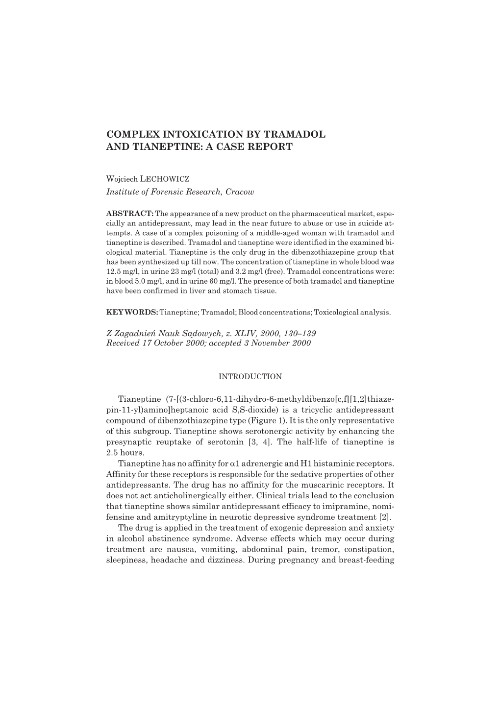 Complex Intoxication by Tramadol and Tianeptine