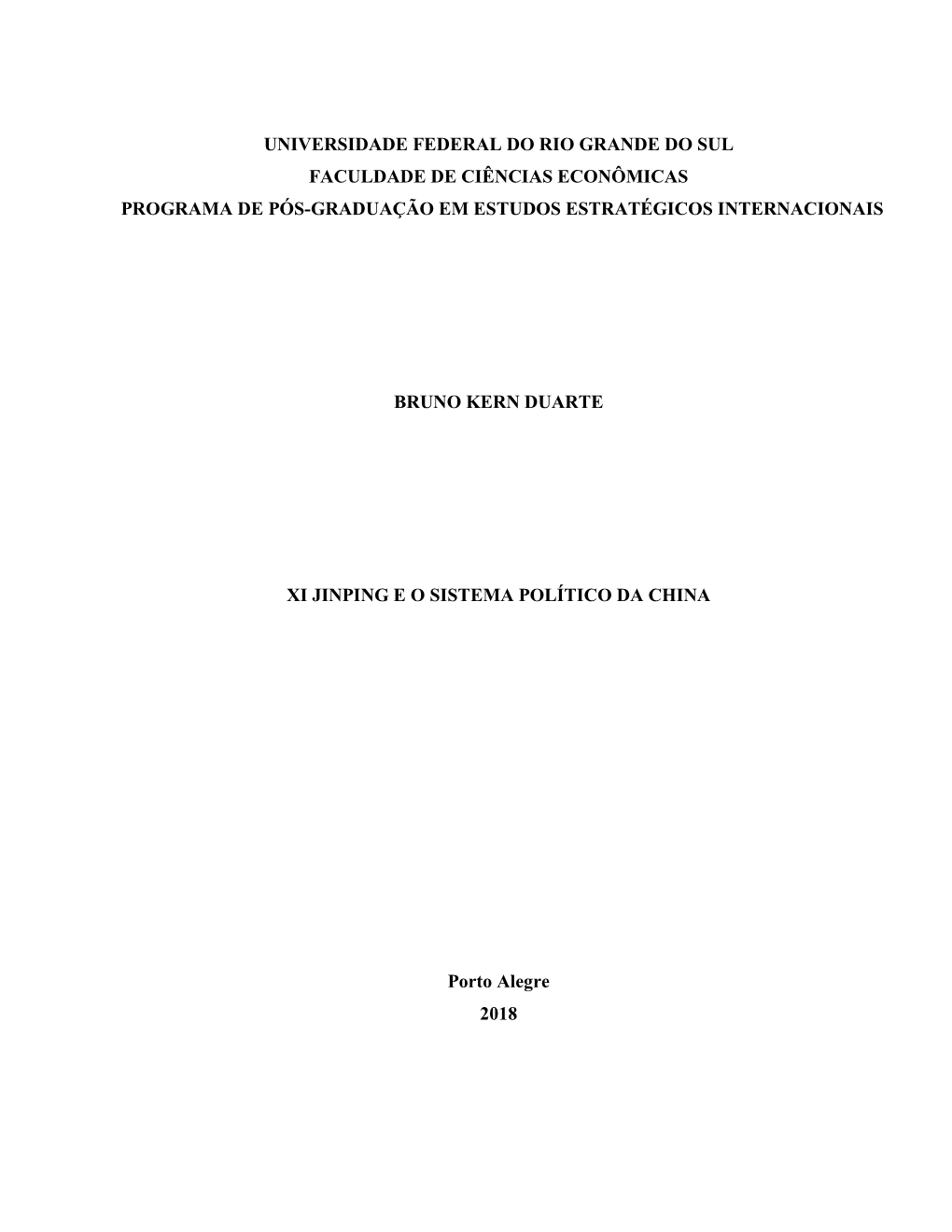 Universidade Federal Do Rio Grande Do Sul Faculdade De Ciências Econômicas Programa De Pós-Graduação Em Estudos Estratégicos Internacionais