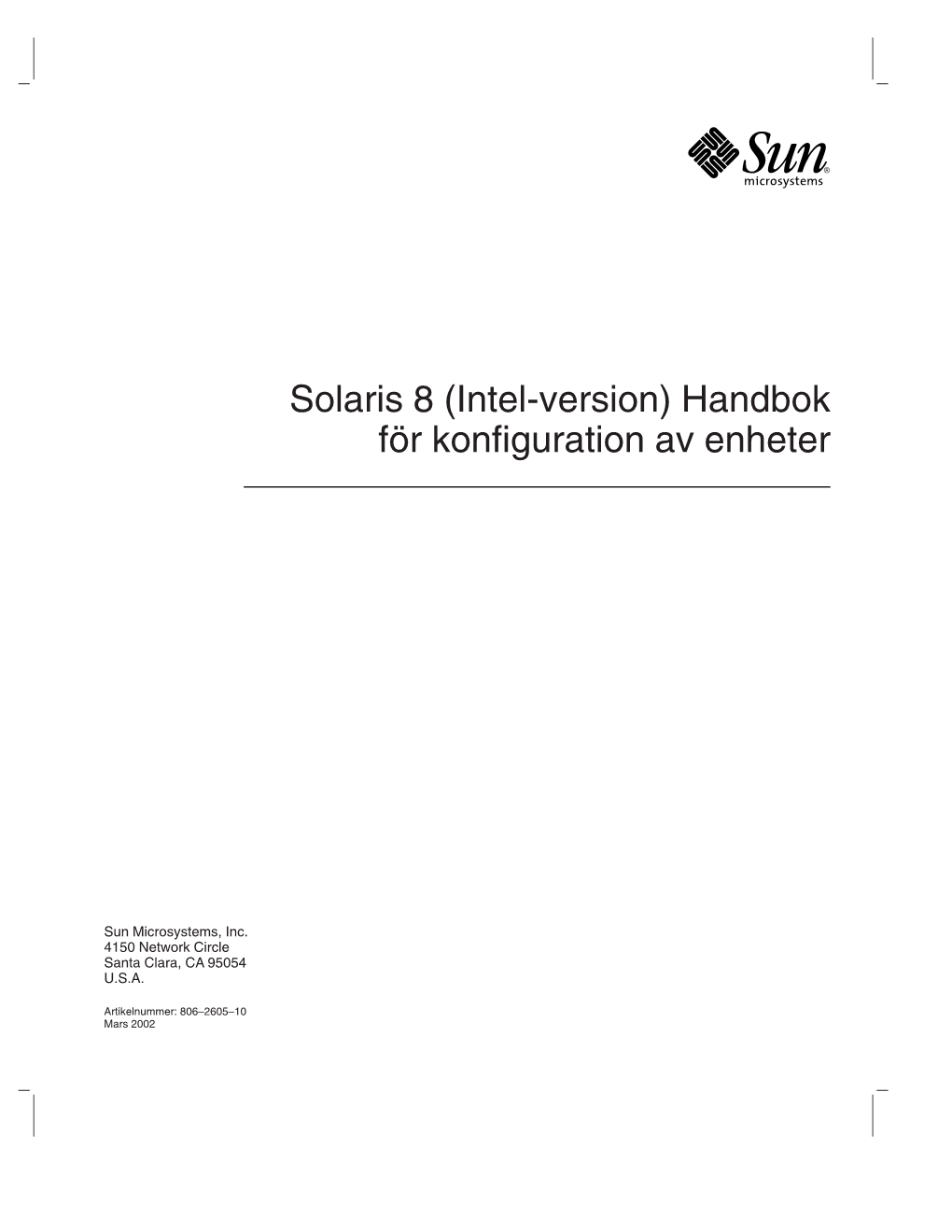 Solaris 8 (Intel-Version) Handbok Fã…Â¶R Konfiguration Av Enheter