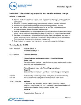 Institute 1 Agenda Institute #1: Benchmarking, Capacity, and Transformational Change