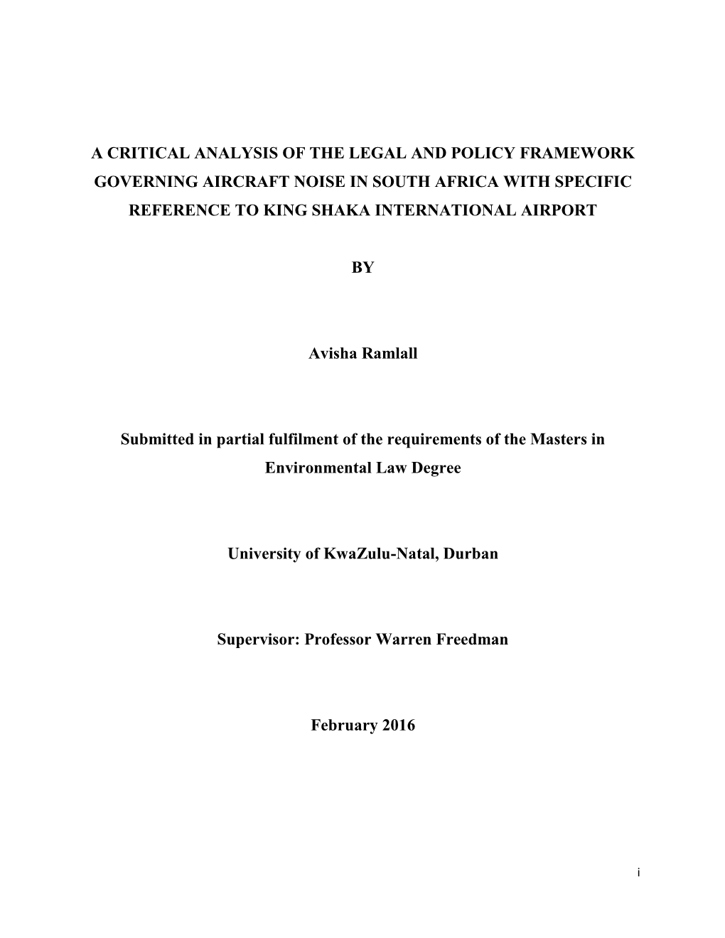 A Critical Analysis of the Legal and Policy Framework Governing Aircraft Noise in South Africa with Specific Reference to King Shaka International Airport