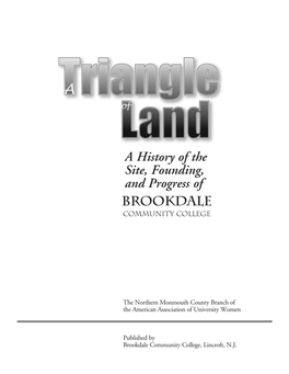 A History of the Site, Founding, and Progress of Brookdale Community College