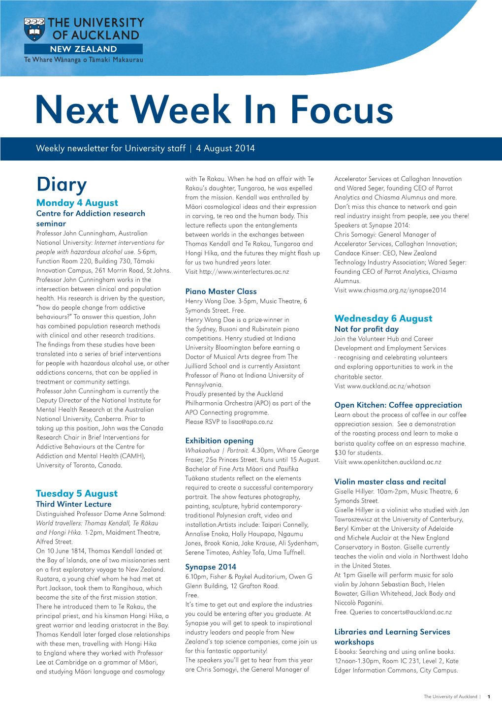 Next Week in Focus Weekly Newsletter for University Staff | 4 August 2014